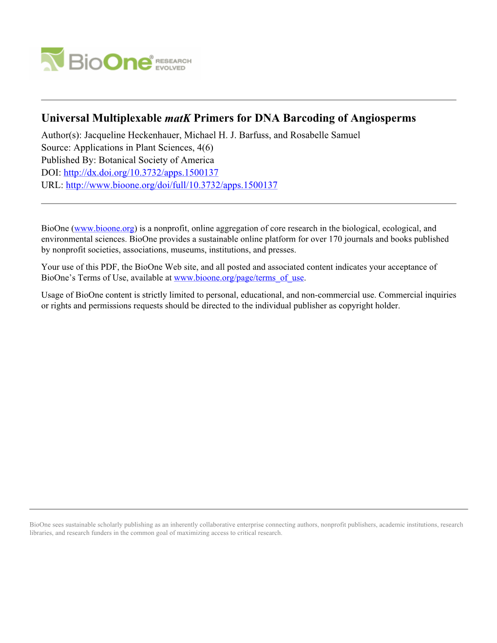 Universal Multiplexable Matk Primers for DNA Barcoding of Angiosperms Author(S): Jacqueline Heckenhauer, Michael H