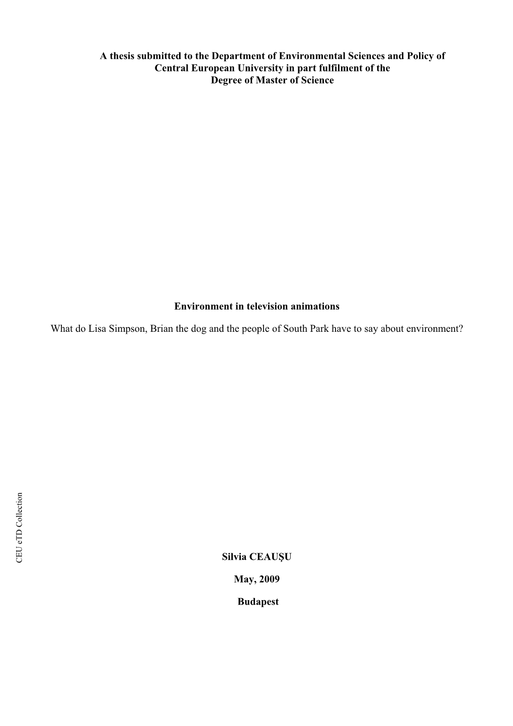 A Thesis Submitted to the Department of Environmental Sciences And