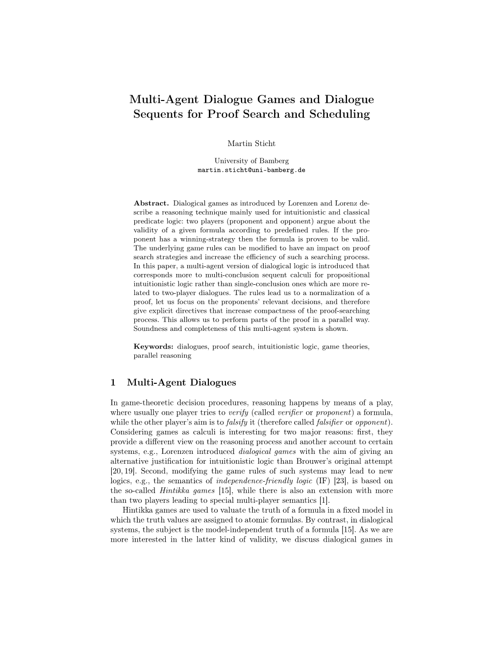 Multi-Agent Dialogue Games and Dialogue Sequents for Proof Search and Scheduling