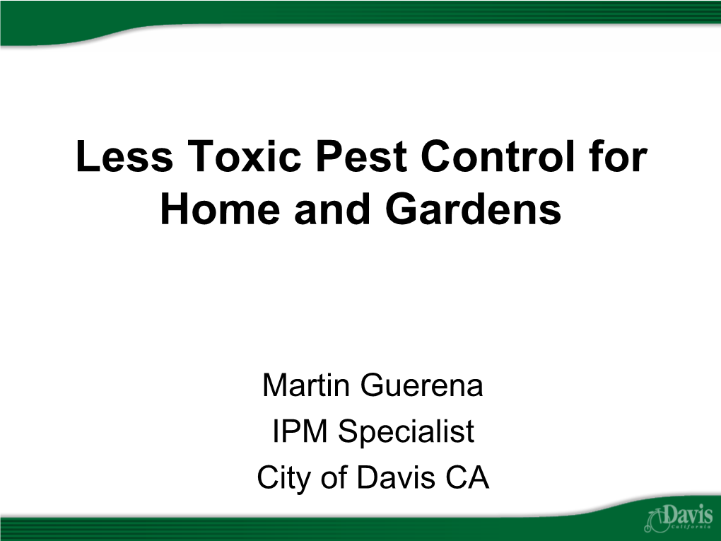 Less Toxic Pest Control for Home and Gardens