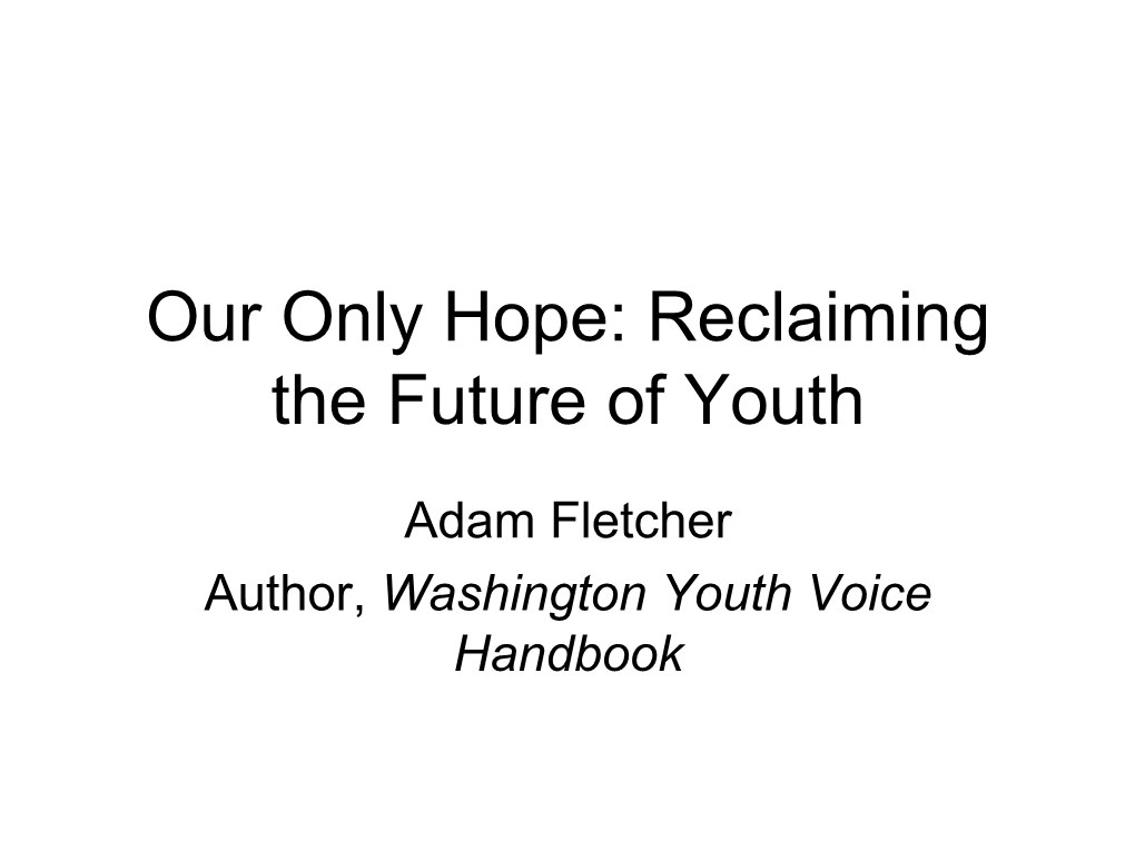 Youth Voice Handbook Definition of Youth Voice