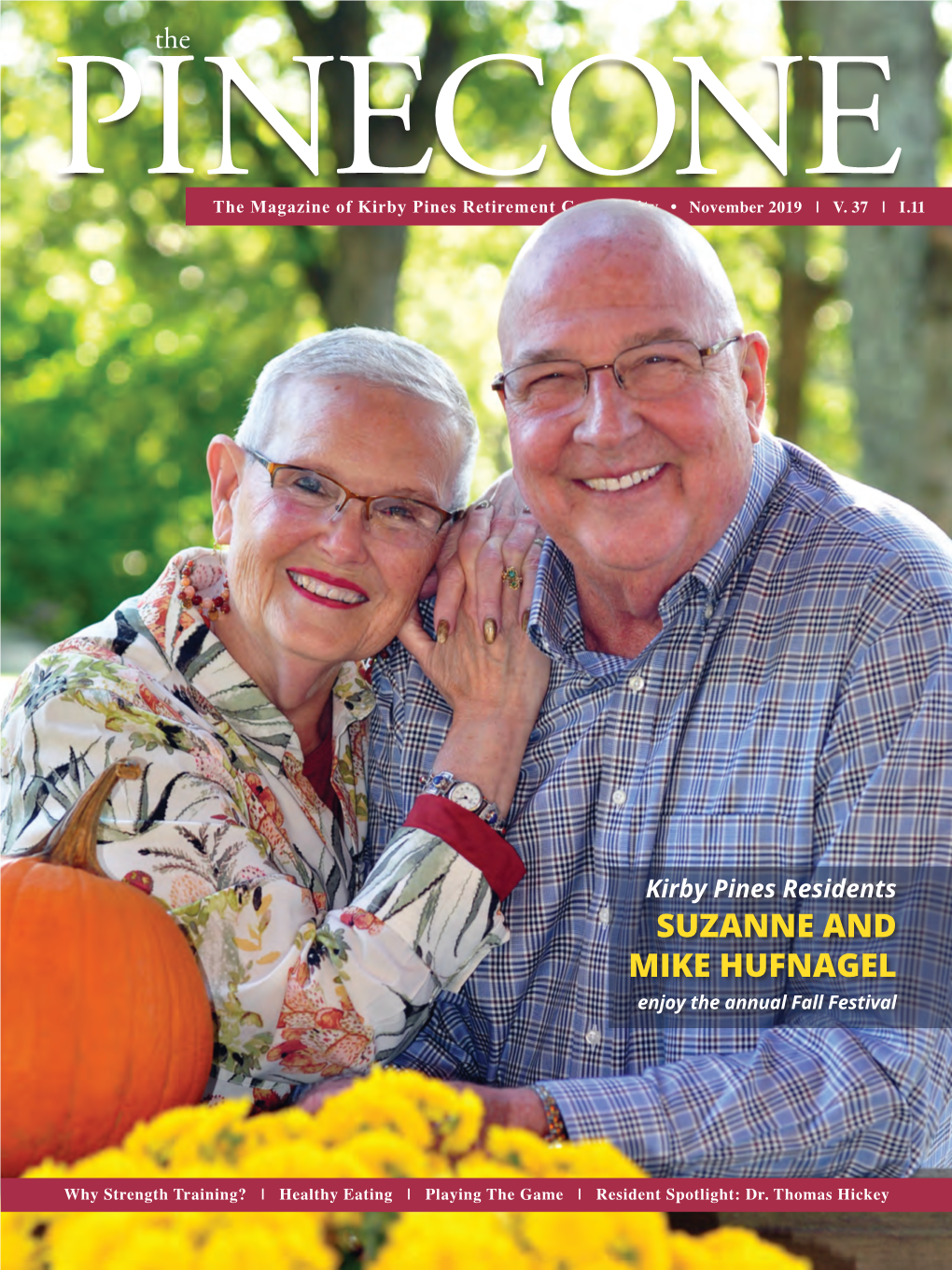 SUZANNE and MIKE HUFNAGEL Enjoy the Annual Fall Festival