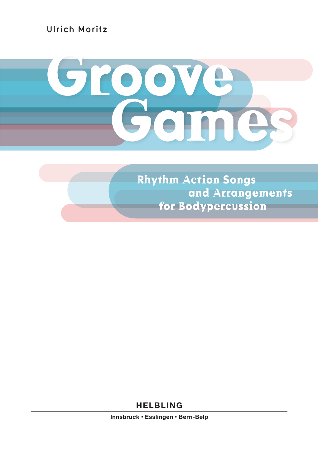 Rhythm Action Songs and Arrangements for Bodypercussion