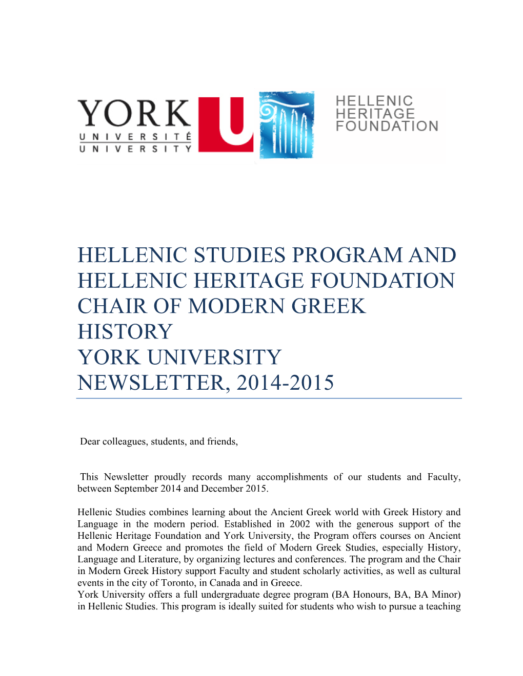 Hellenic Studies Program and Hellenic Heritage Foundation Chair of Modern Greek History York University Newsletter, 2014-2015