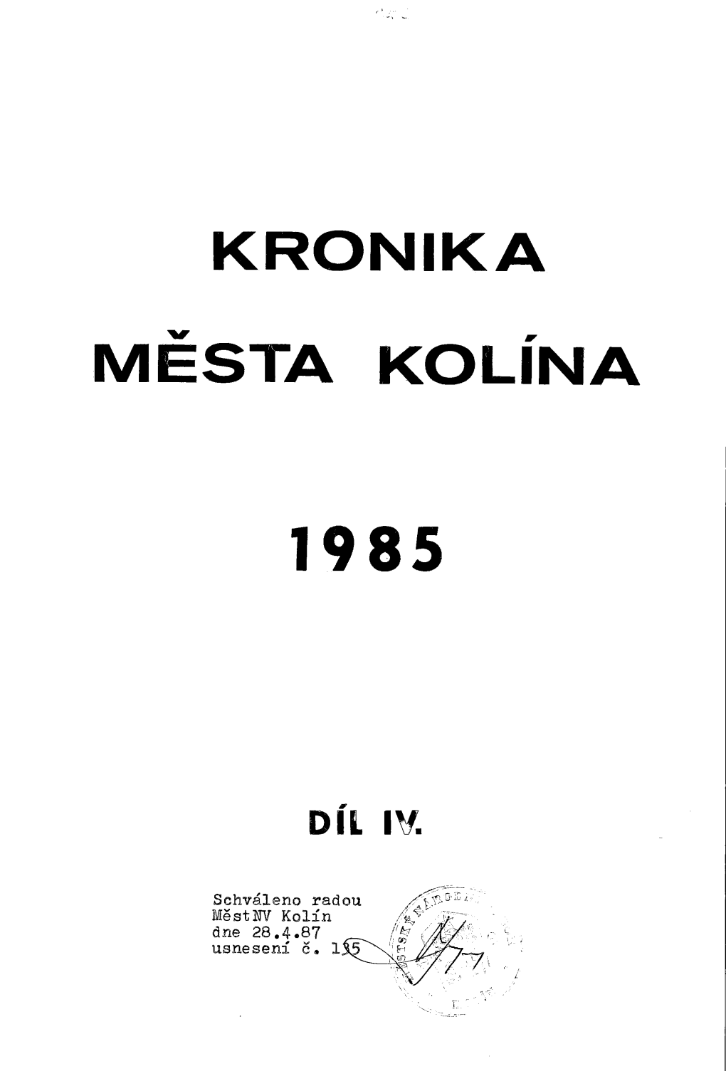 Kronika 1985 IV