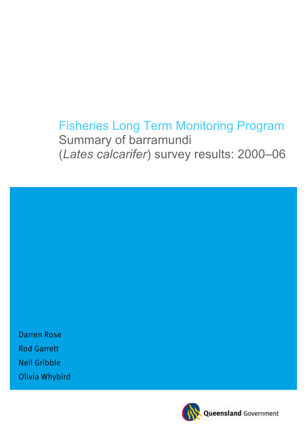 Fisheries Long Term Monitoring Summary of Barramundi (Lates