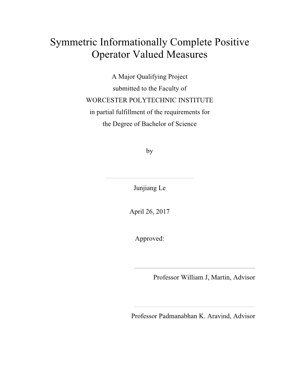 Symmetric Informationally Complete Positive Operator Valued Measures