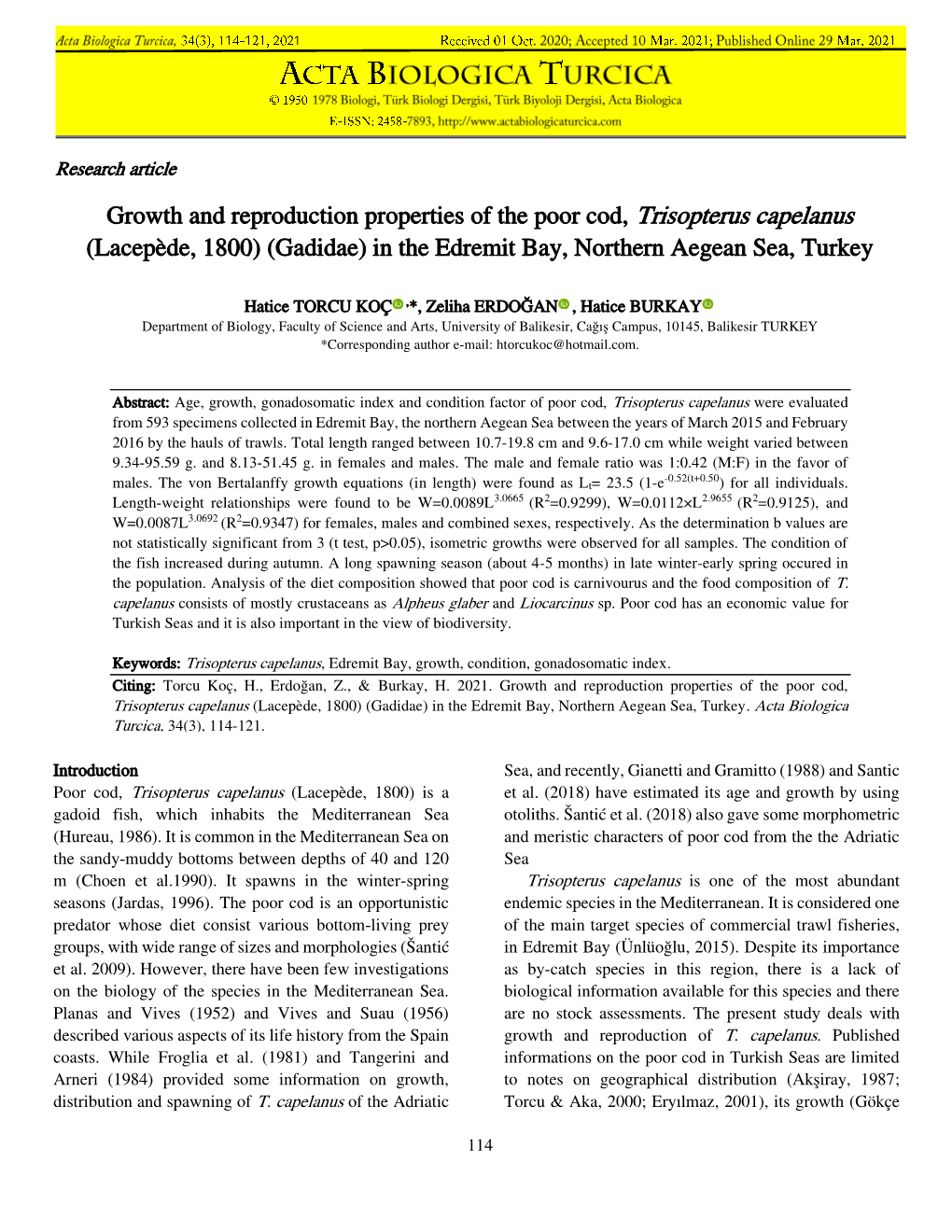 Growth and Reproduction Properties of the Poor Cod, Trisopterus Capelanus (Lacepède, 1800) (Gadidae) in the Edremit Bay, Northern Aegean Sea, Turkey