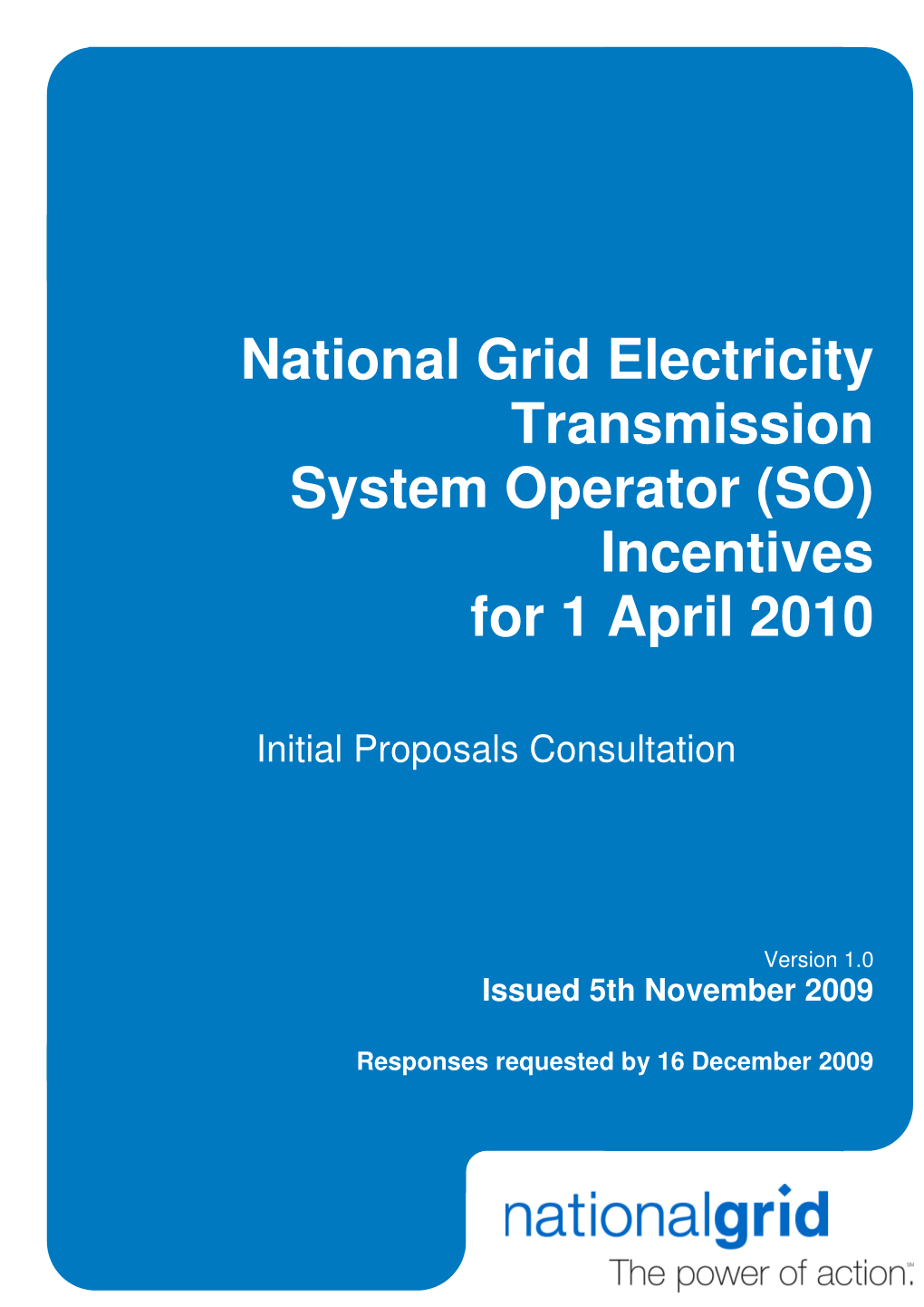 National Grid Electricity Transmission System Operator (SO) Incentives for 1 April 2010