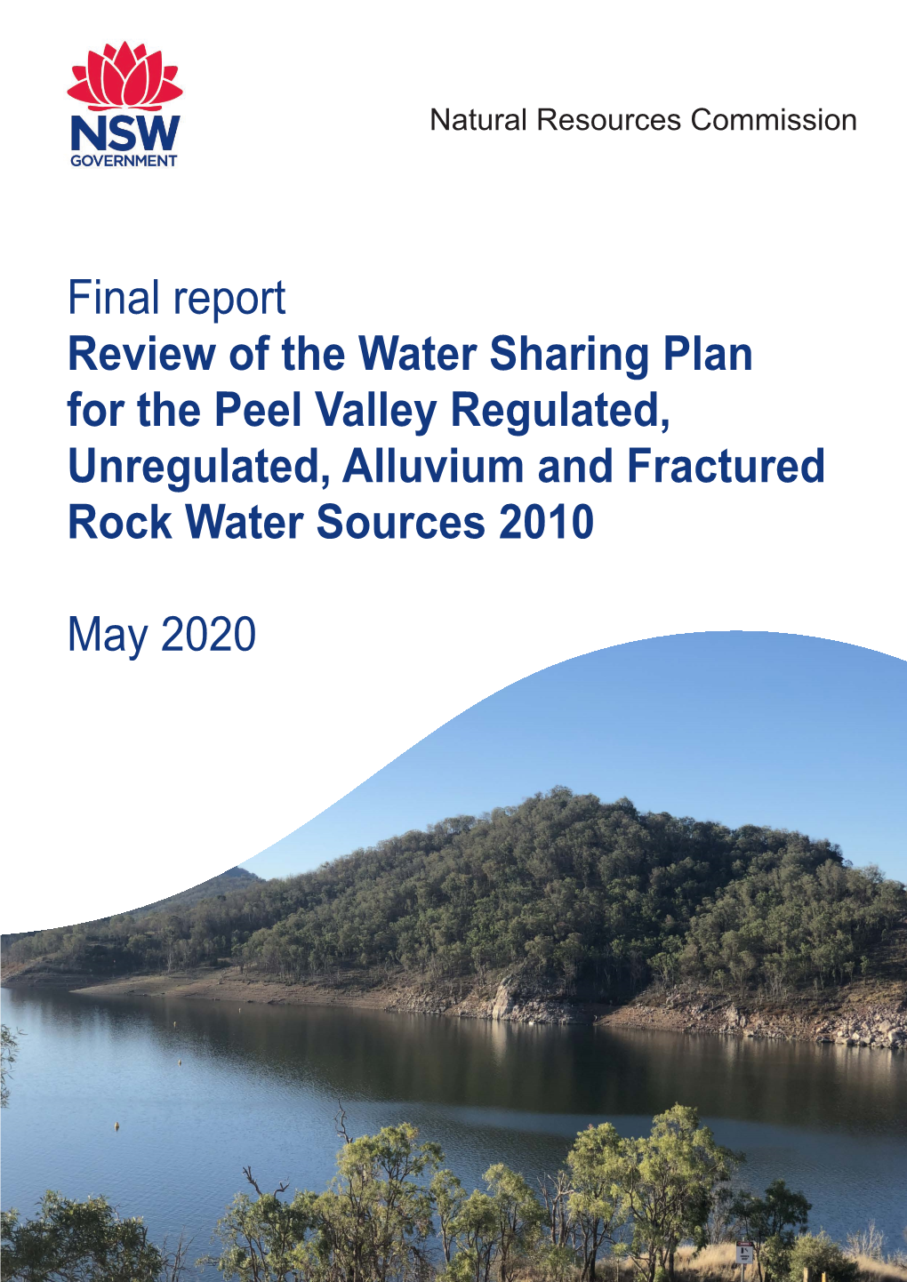 Final Report Review of the Water Sharing Plan for the Peel Valley Regulated, Unregulated, Alluvium and Fractured Rock Water Sources 2010