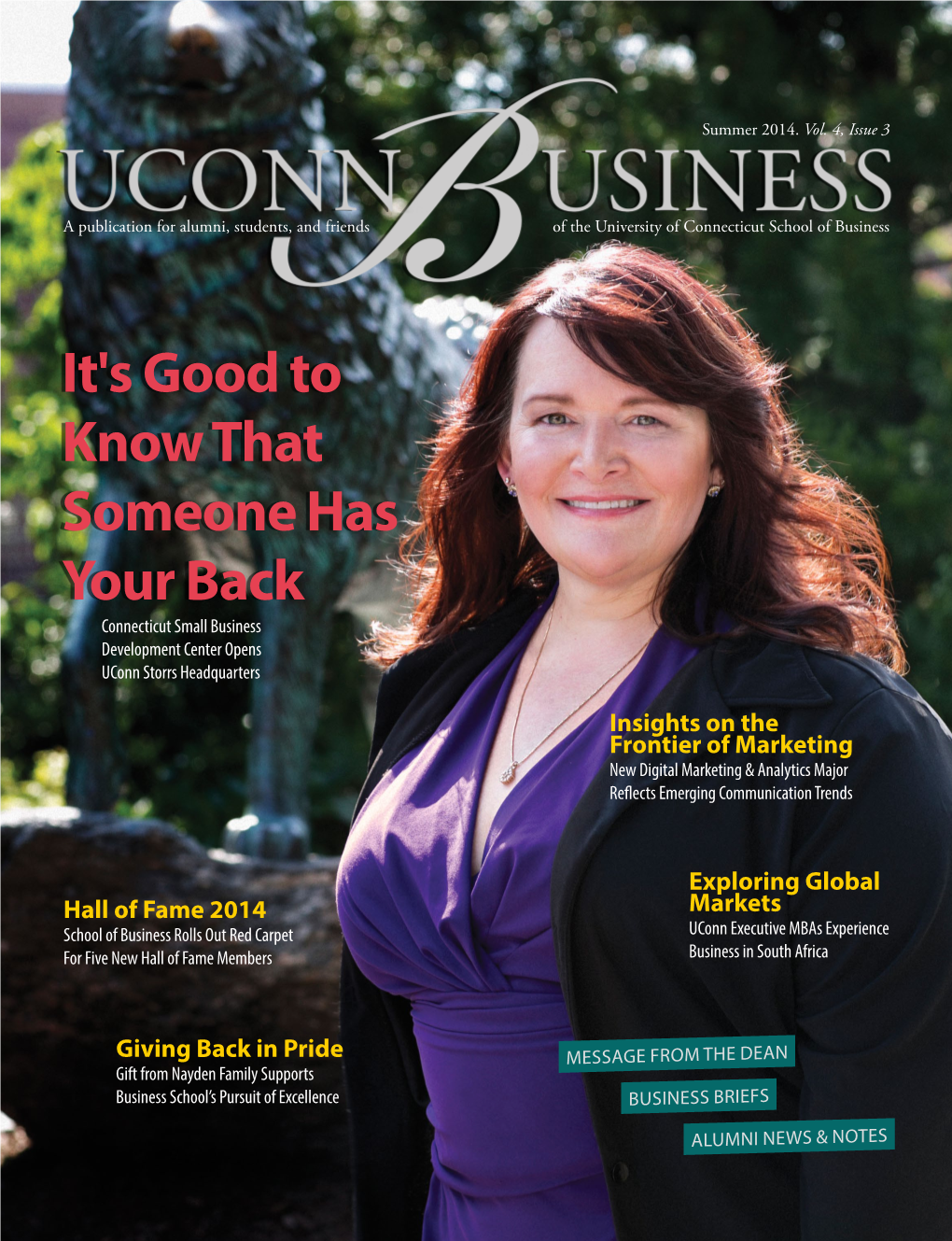 It's Good to Know That Someone Has Your Back Connecticut Small Business Development Center Opens Uconn Storrs Headquarters