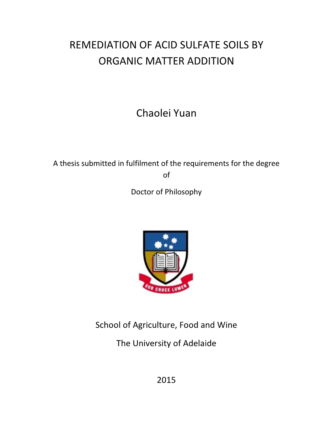 Remediation of Acid Sulfate Soils by Organic Matter Addition