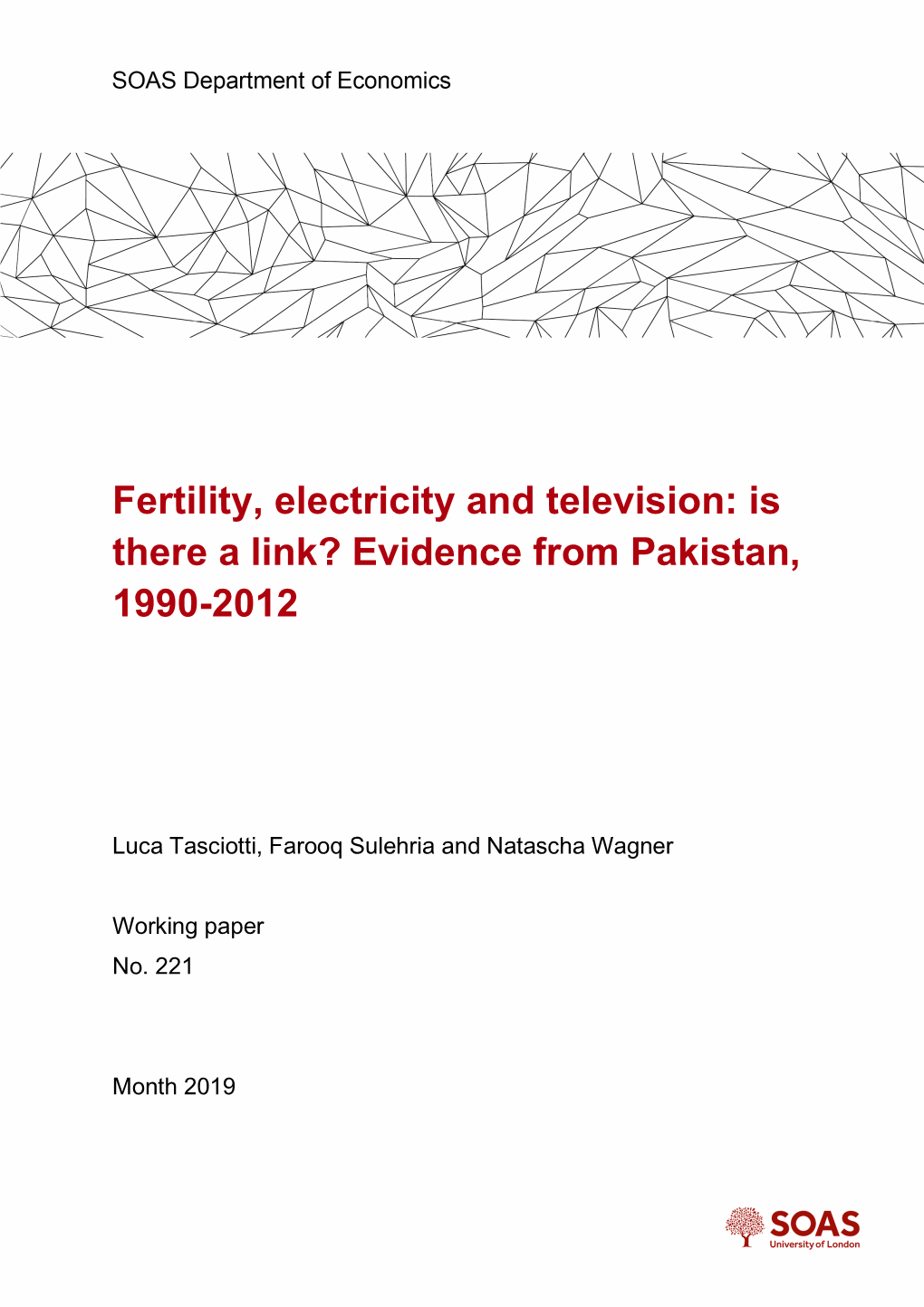 Fertility, Electricity and Television: Is There a Link? Evidence from Pakistan, 1990-2012