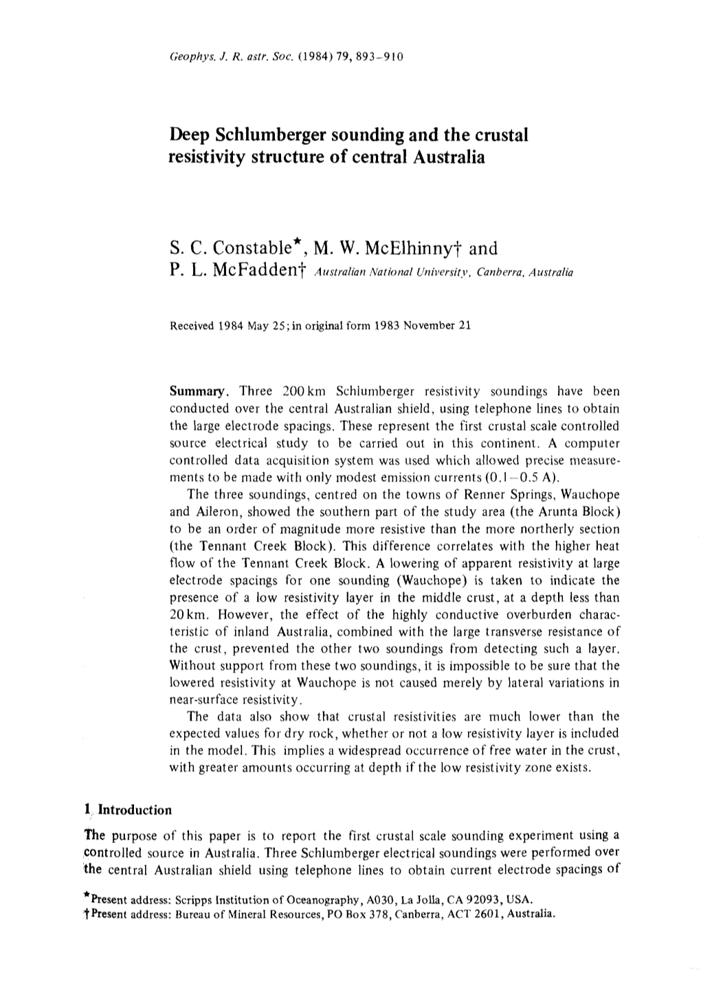 Deep Schlumberger Sounding and the Crustal Resistivity Structure of Central Australia