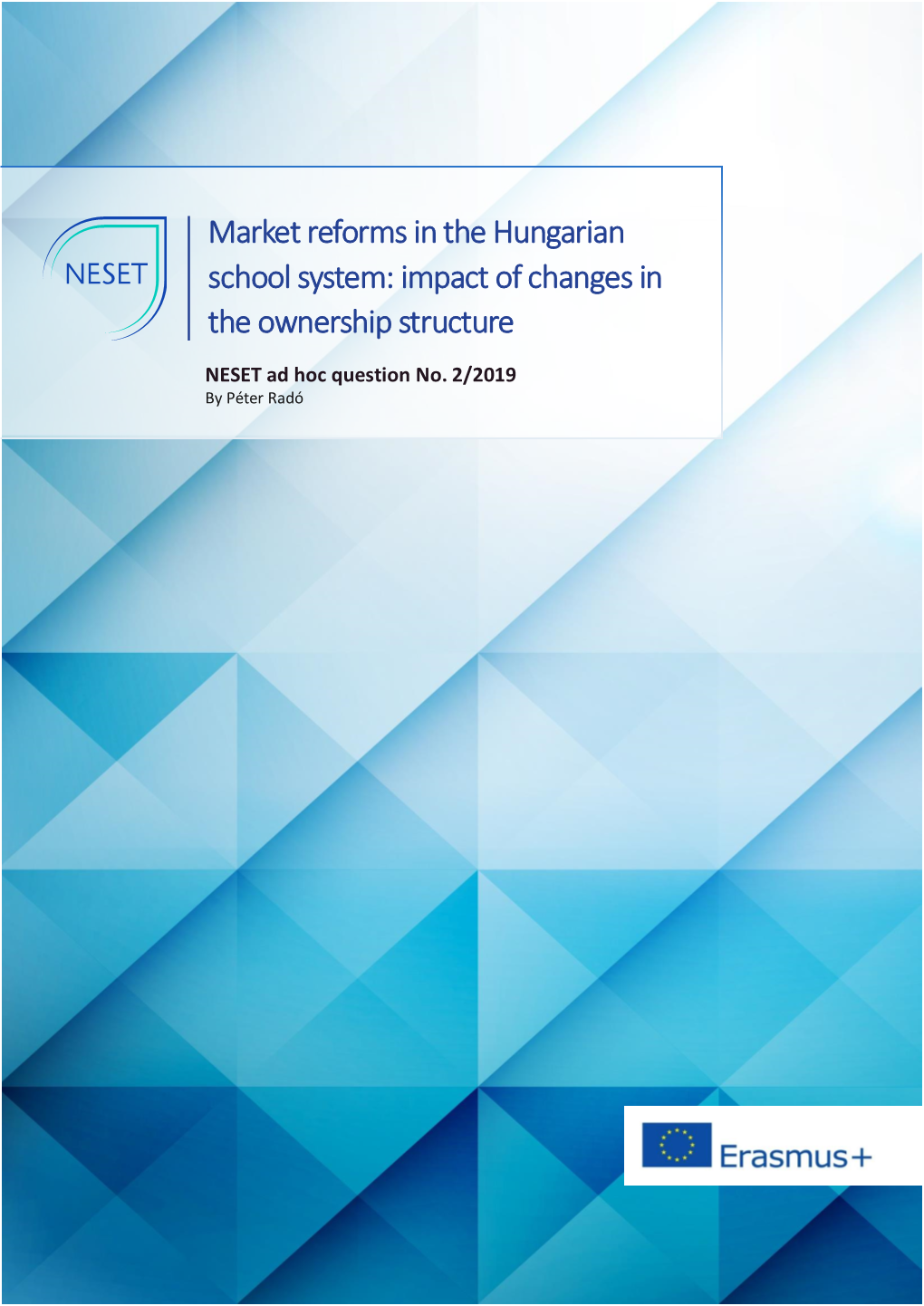 Market Reforms in the Hungarian School System: Impact of Changes in the Ownership Structure