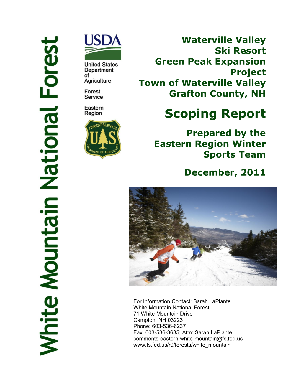 Waterville Valley Ski Resort Green Peak Expansion Project Town of Waterville Valley Grafton County, NH