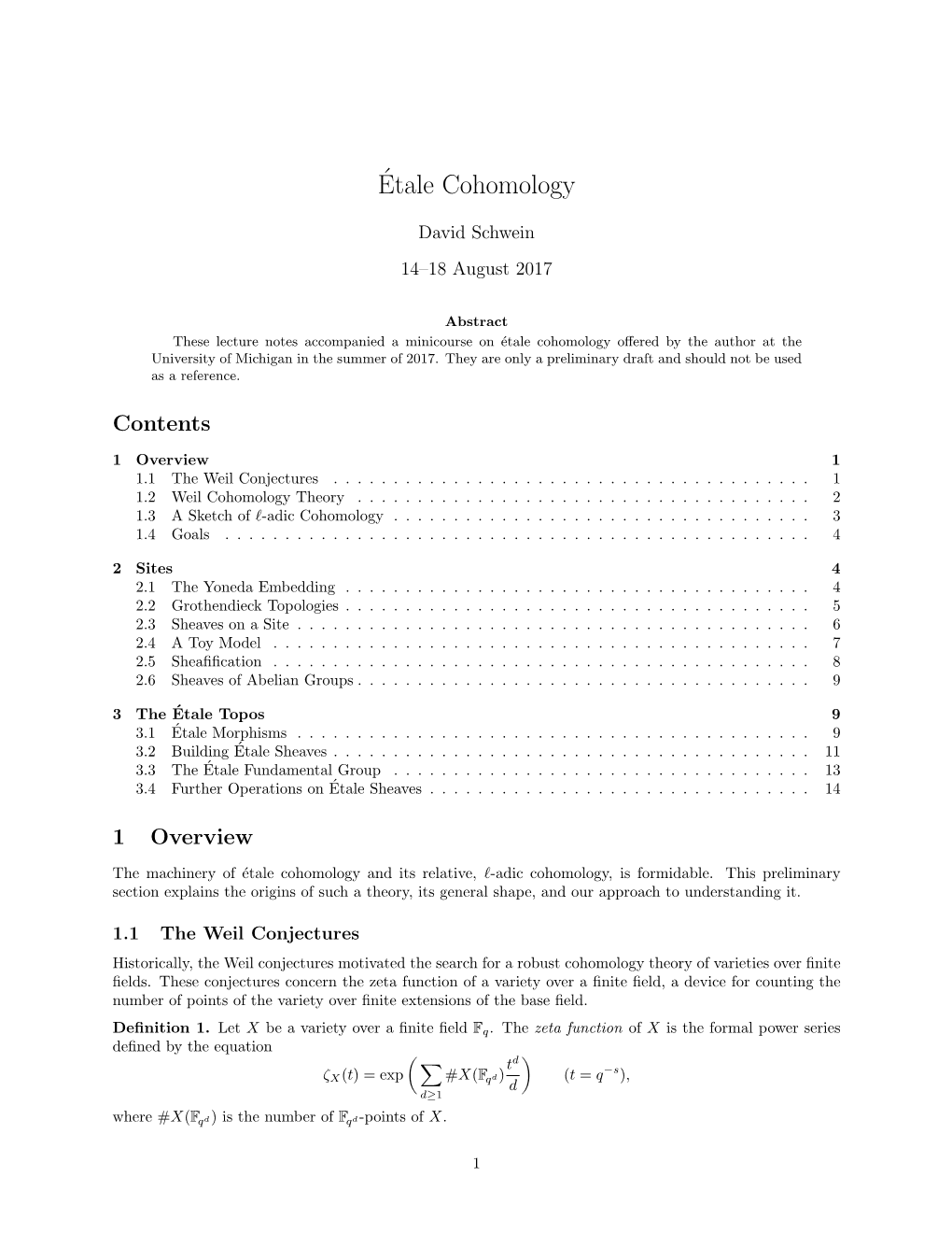 ´Etale Cohomology Oﬀered by the Author at the University of Michigan in the Summer of 2017