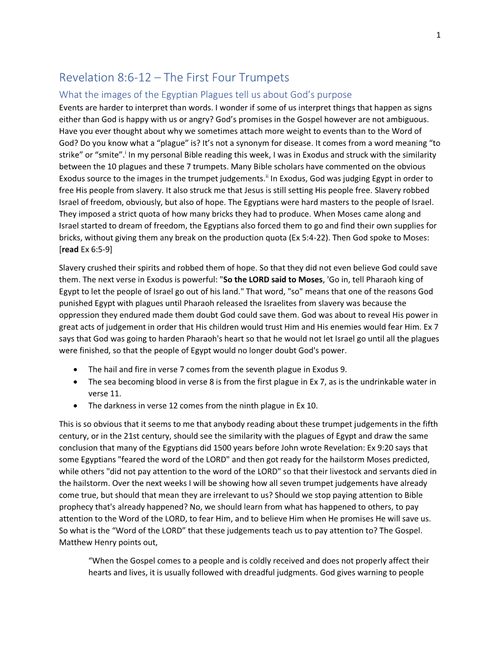 Revelation 8:6-12 – the First Four Trumpets What the Images of the Egyptian Plagues Tell Us About God’S Purpose Events Are Harder to Interpret Than Words