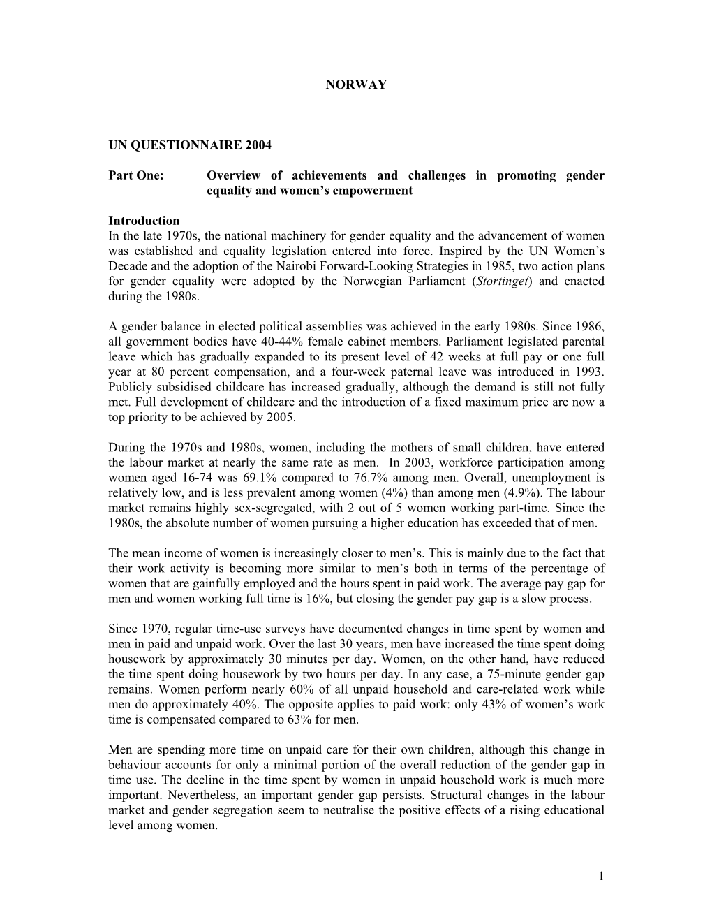 1 NORWAY UN QUESTIONNAIRE 2004 Part One: Overview Of