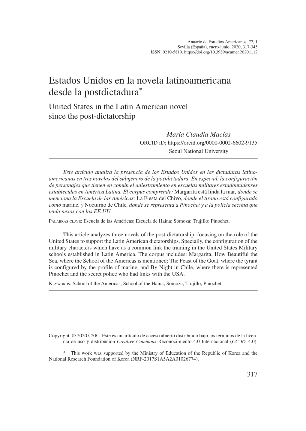 Estados Unidos En La Novela Latinoamericana Desde La Postdictadura* United States in the Latin American Novel Since the Post-Dictatorship