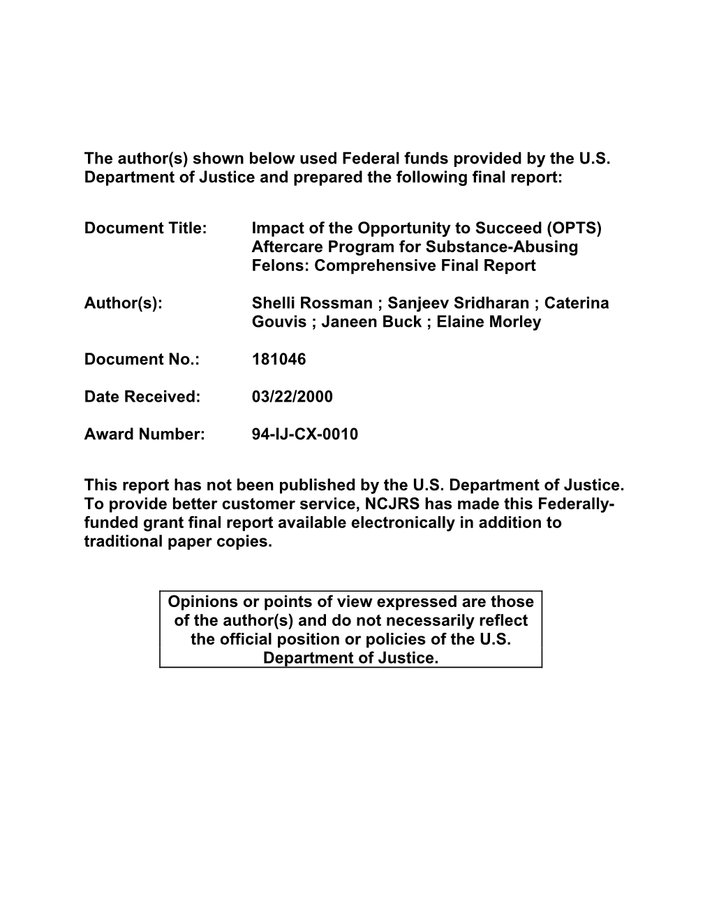 (OPTS) Aftercare Program for Substance-Abusing Felons: Comprehensive Final Report