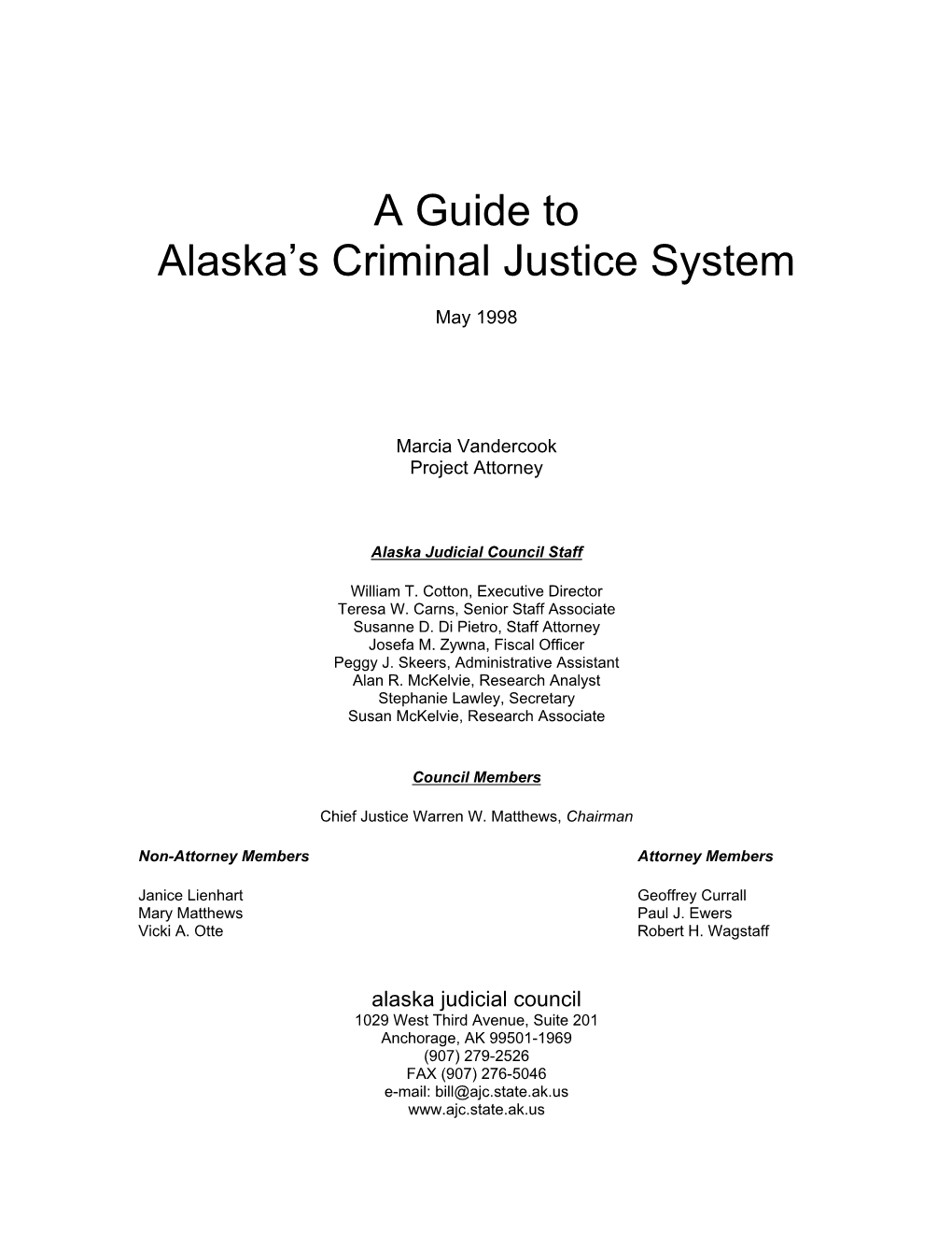 A Guide to Alaska's Criminal Justice System May 1998