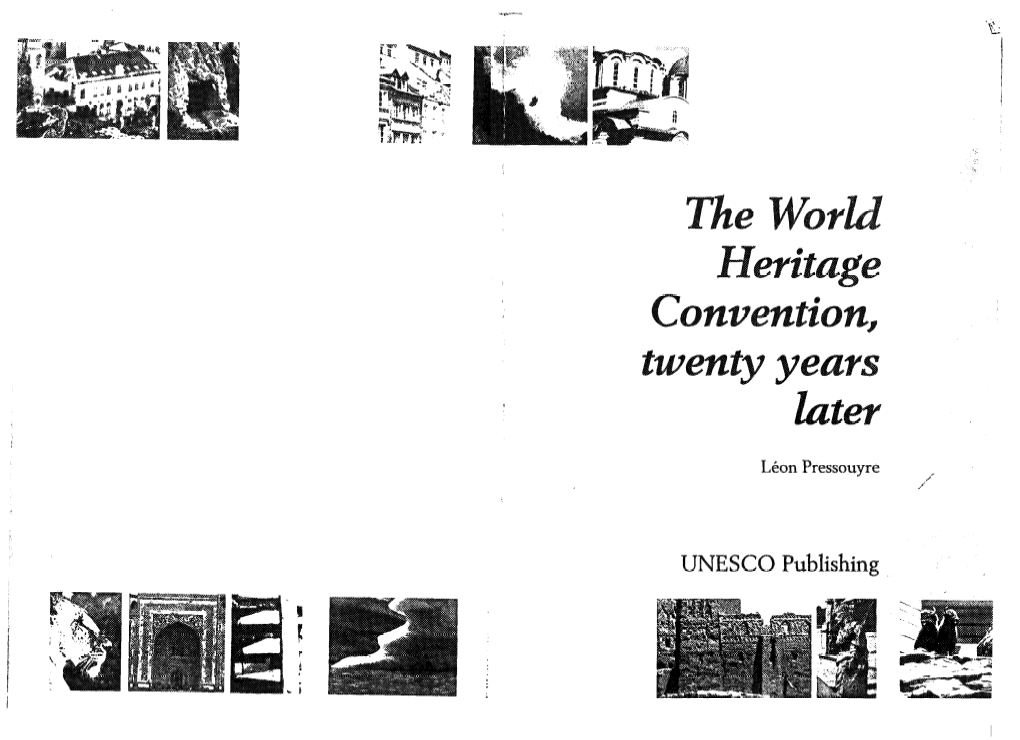 The World Heritage Convention, Twenty Years Later