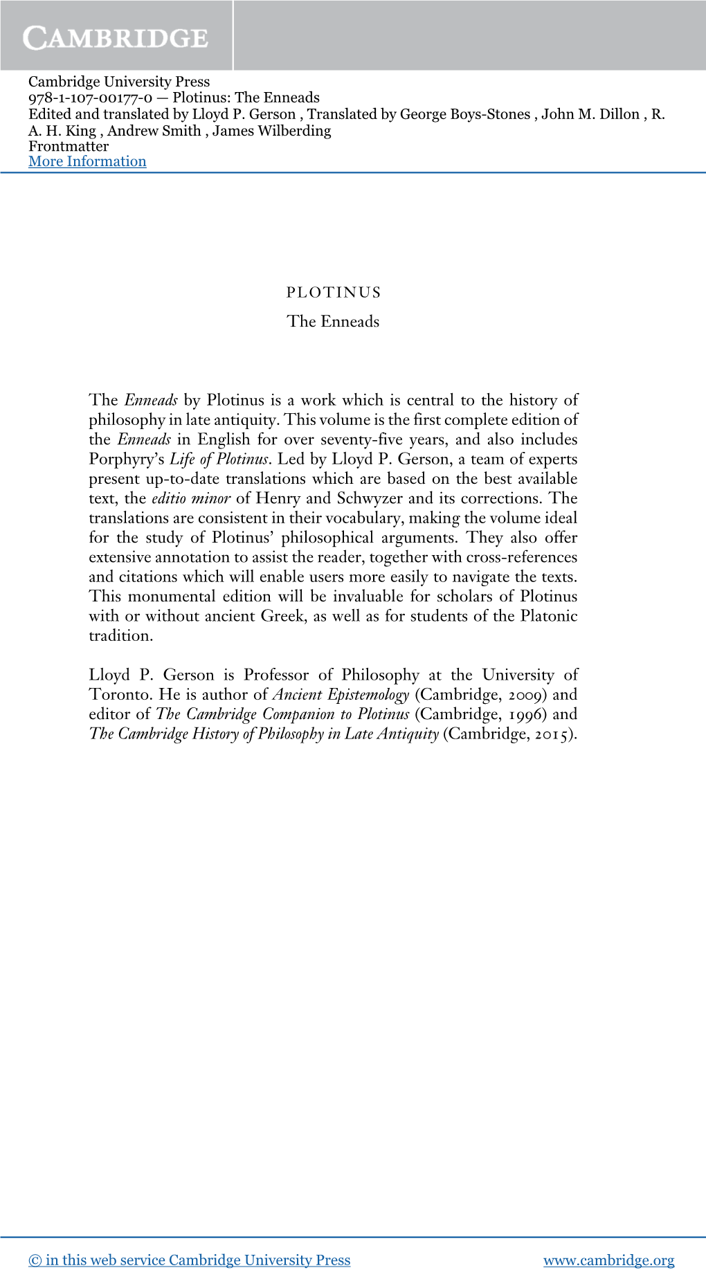 The Enneads the Enneads by Plotinus Is a Work Which Is Central To