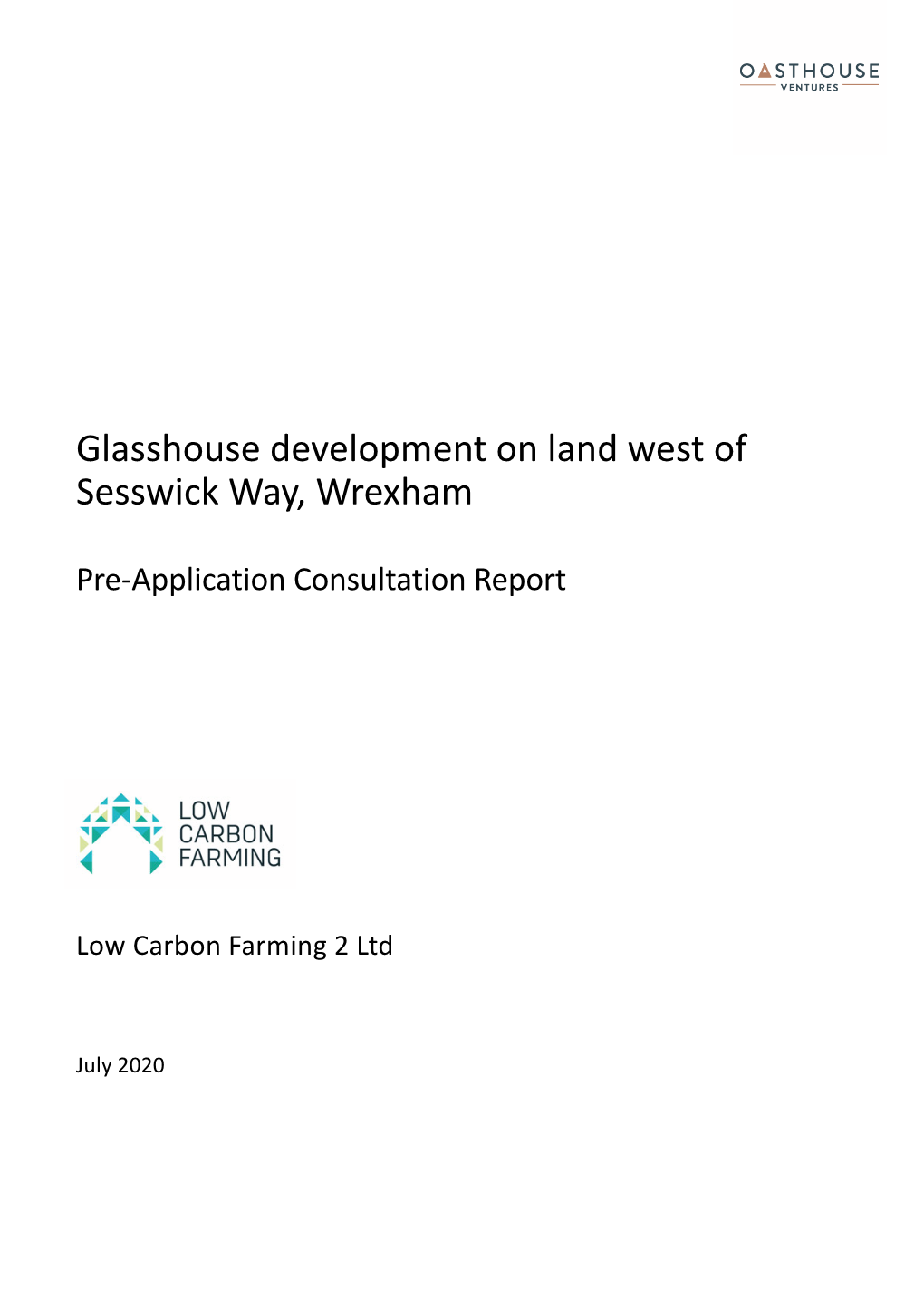 Glasshouse Development on Land West of Sesswick Way, Wrexham