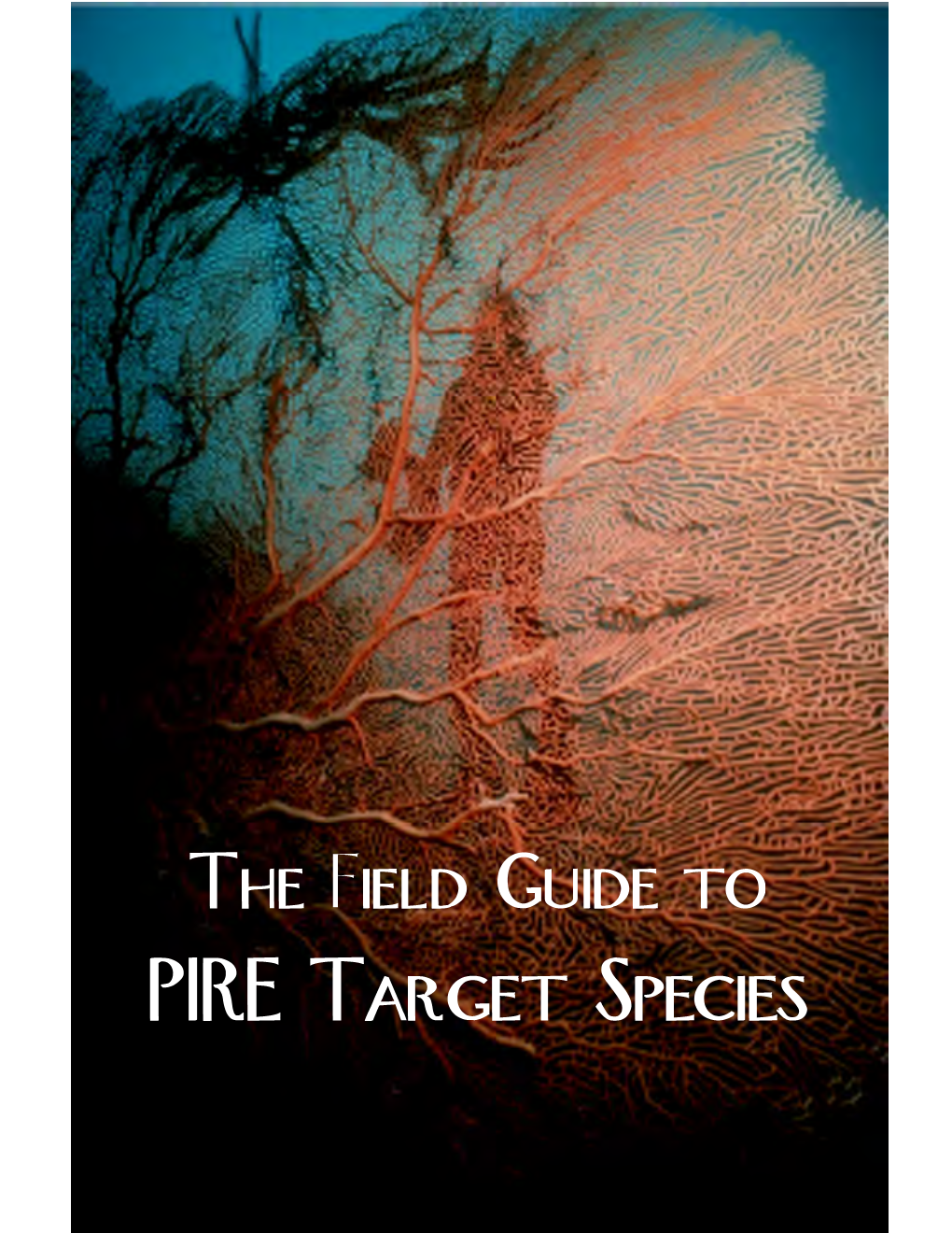 PIRE-Target-Species.Pdf