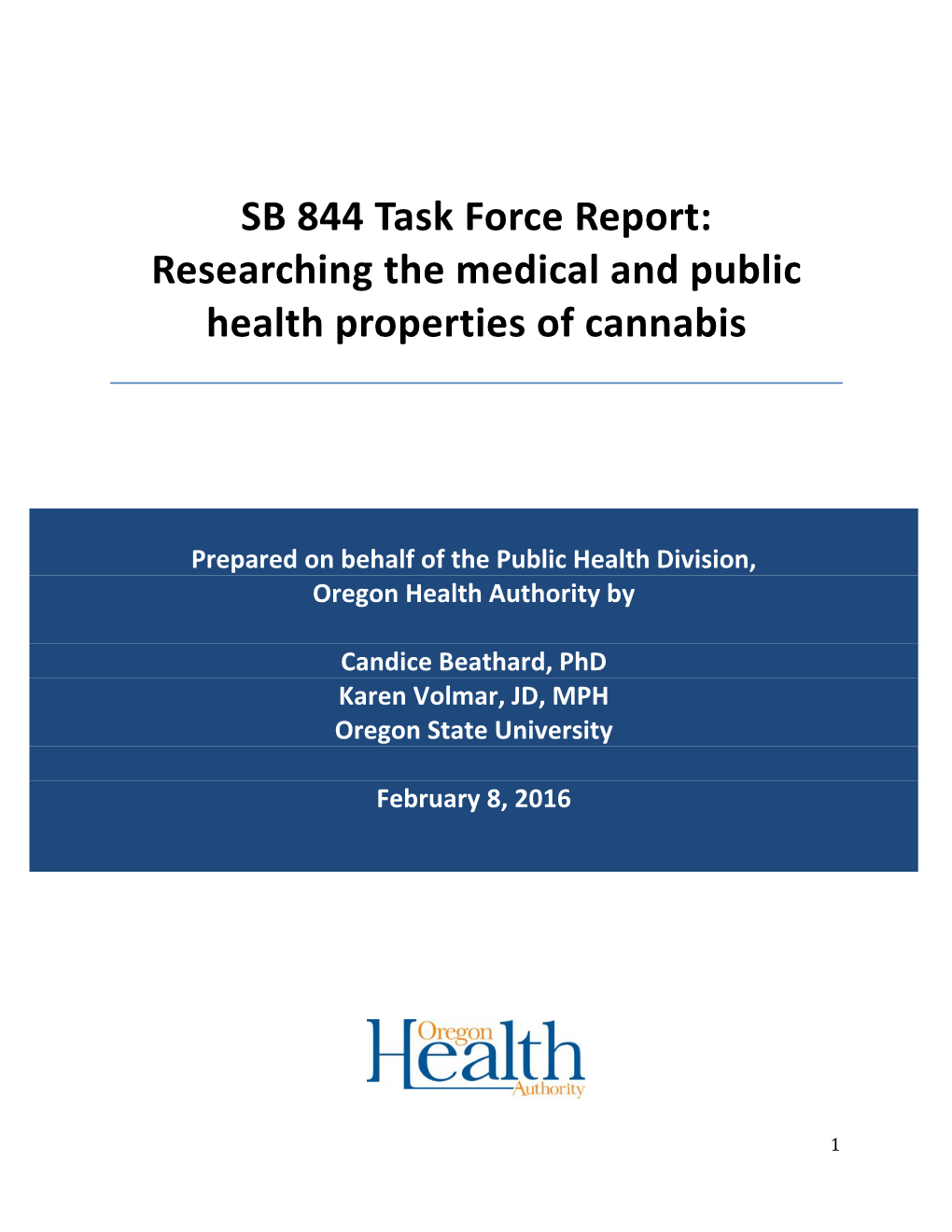 SB 844 Task Force Report: Researching the Medical and Public Health Properties of Cannabis