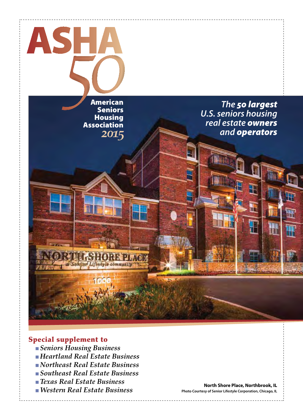 The 50 Largest U.S. Seniors Housing Real Estate Owners and Operators