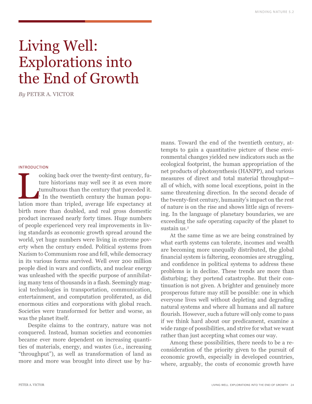 Living Well: Explorations Into the End of Growth by PETER A