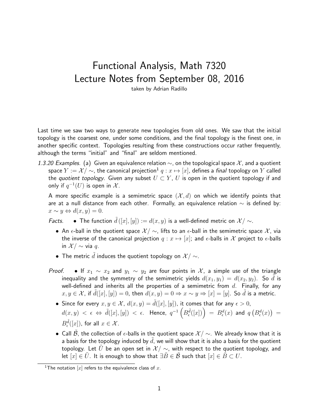 Functional Analysis, Math 7320 Lecture Notes from September 08, 2016 Taken by Adrian Radillo