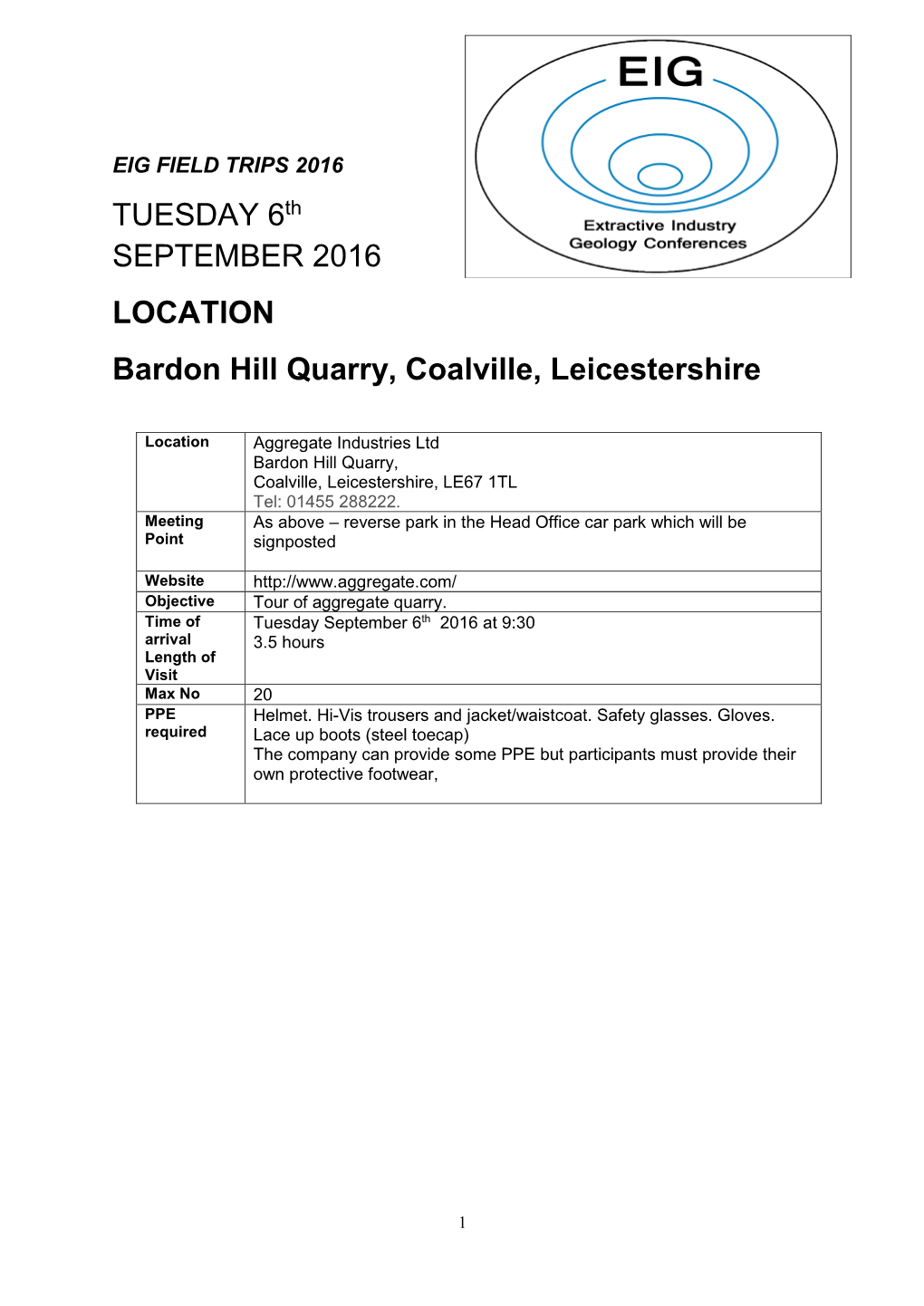 TUESDAY 6Th SEPTEMBER 2016 LOCATION Bardon Hill Quarry, Coalville, Leicestershire