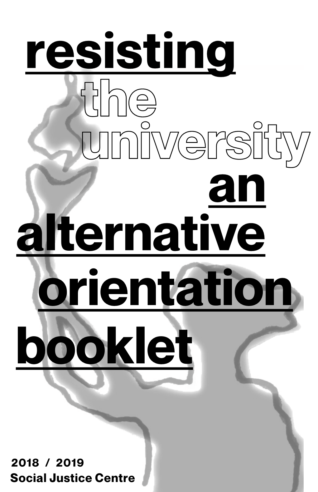 Resisting an Orientation Booklet Alternative