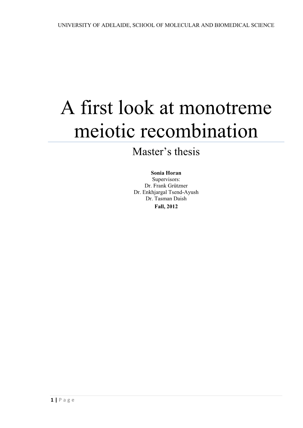 A First Look at Monotreme Meiotic Recombination Master’S Thesis