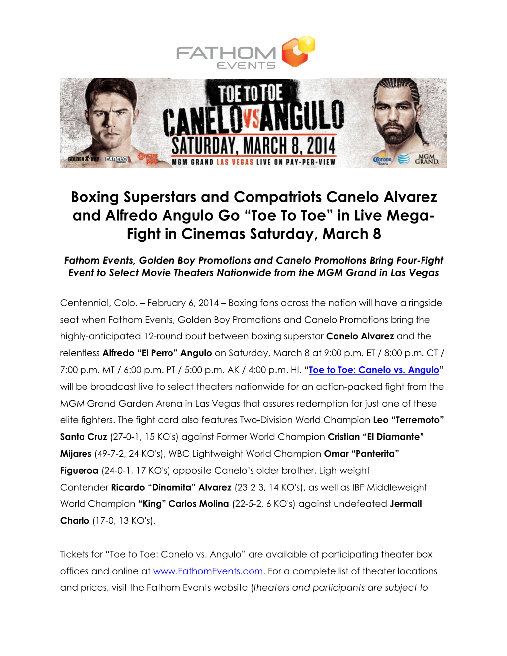 Boxing Superstars and Compatriots Canelo Alvarez and Alfredo Angulo Go “Toe to Toe” in Live Mega- Fight in Cinemas Saturday, March 8