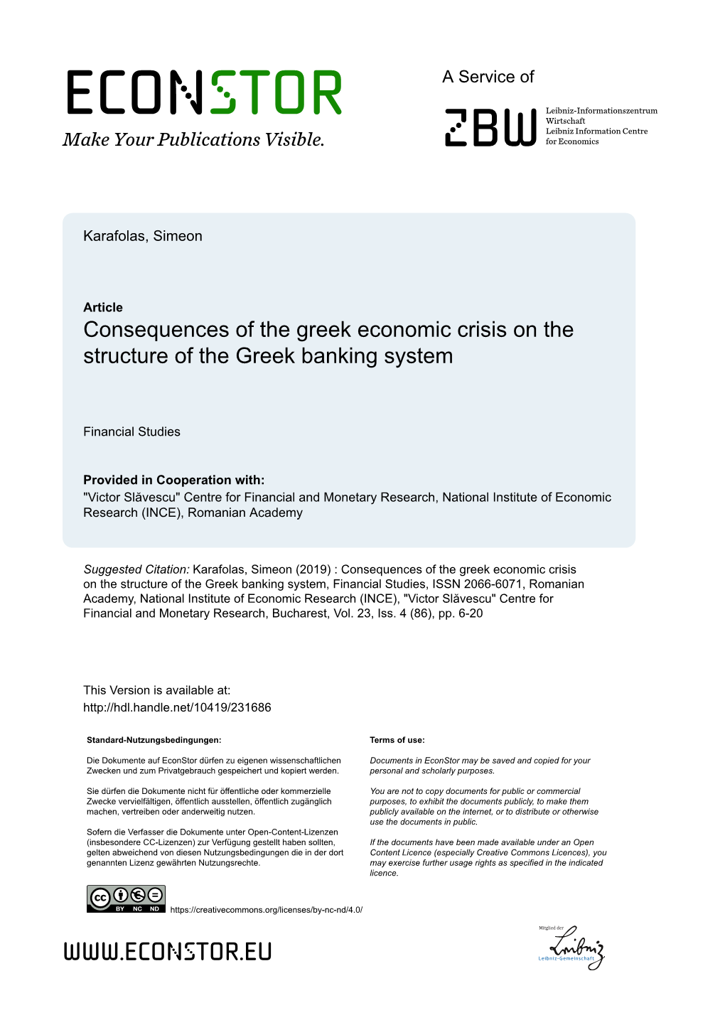 Consequences of the Greek Economic Crisis on the Structure of the Greek Banking System