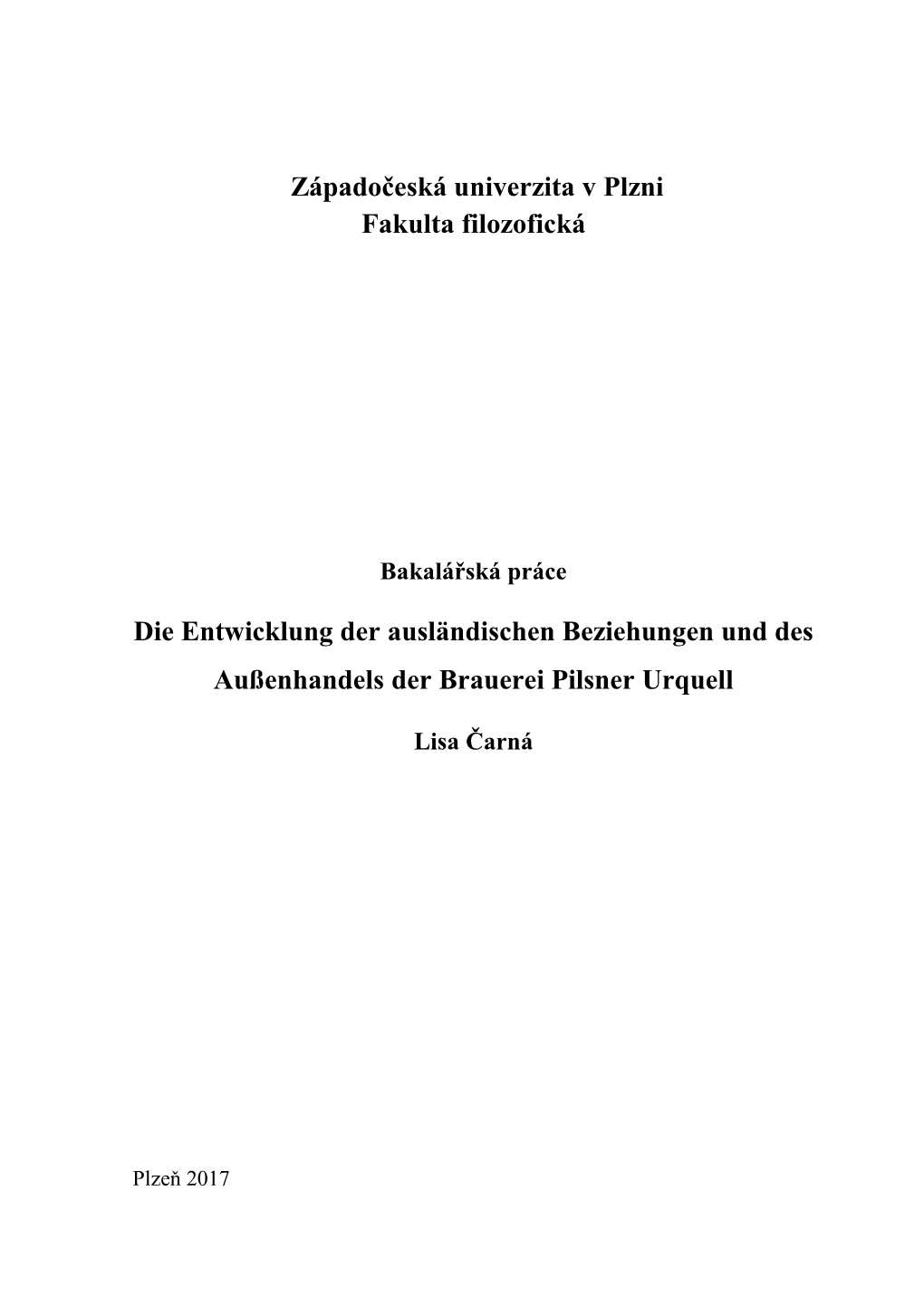 Die Entwicklung Der Ausländischen Beziehungen Und Des Außenhandels Der Brauerei Pilsner Urquell