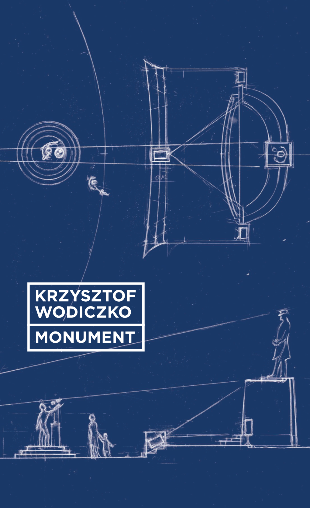 Krzysztof Wodiczko Monument