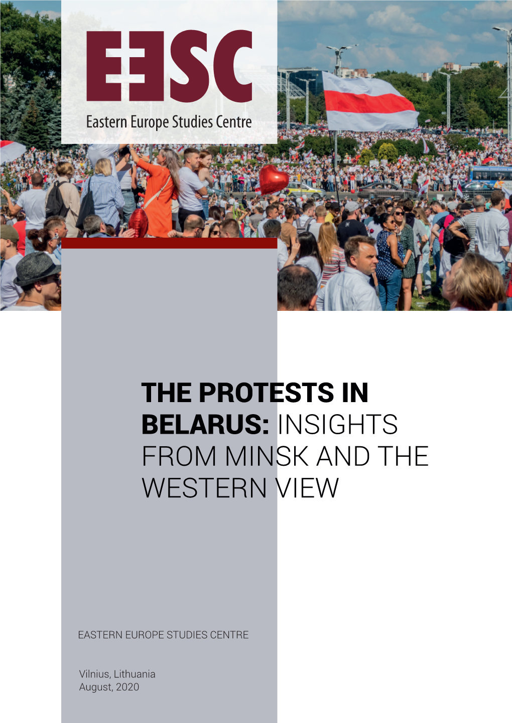 The Protests in Belarus: Insights from Minsk and the Western View