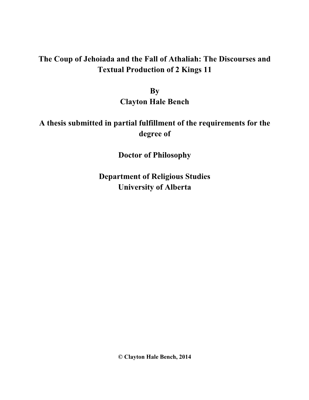 The Coup of Jehoiada and the Fall of Athaliah: the Discourses and Textual Production of 2 Kings 11