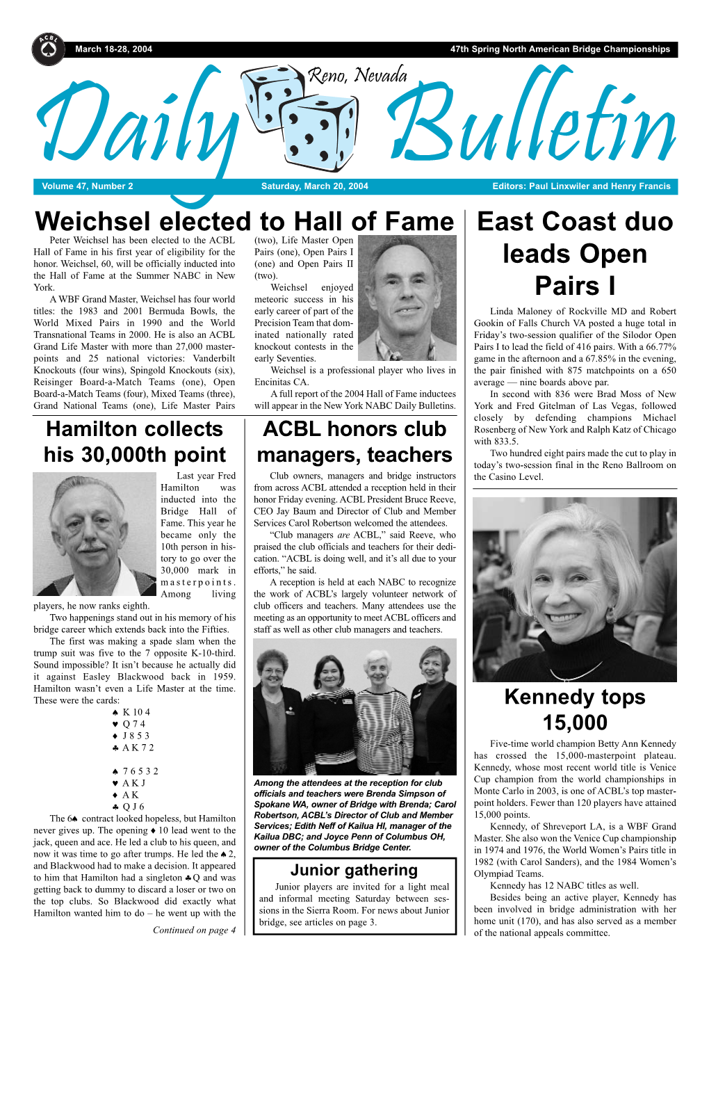 East Coast Duo Leads Open Pairs I Weichsel Elected to Hall of Fame