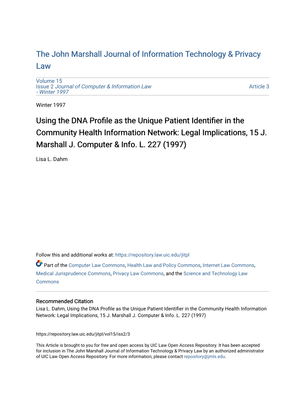 Using the Dna Profile As the Unique Patient Identifier in the Community Health Information Network: Legal Implications