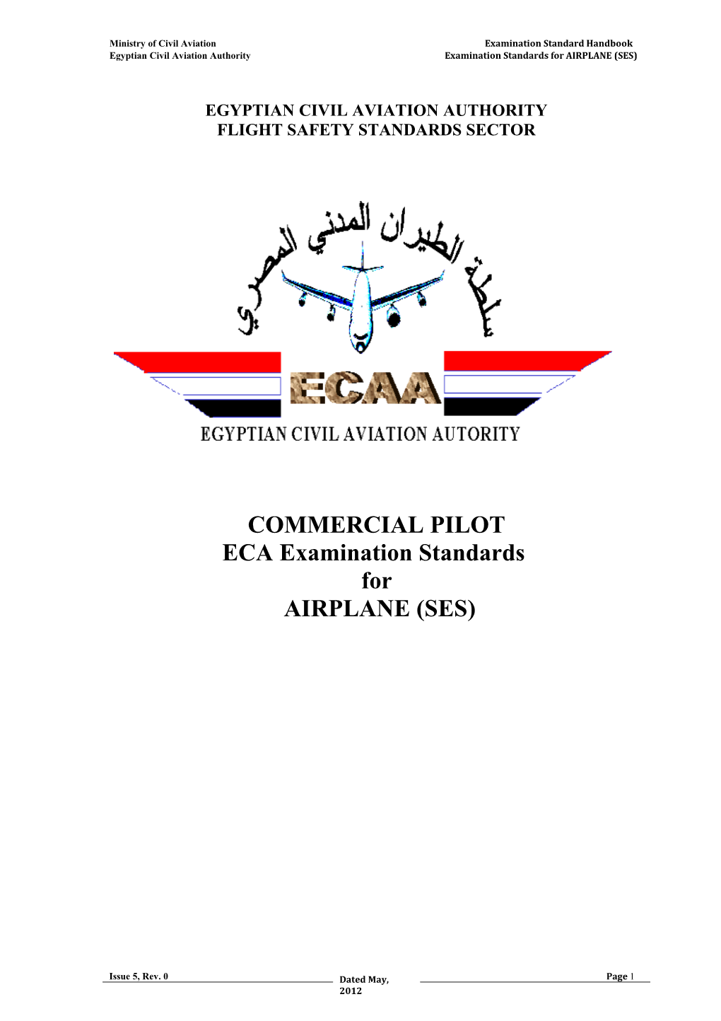 FAA-S-8081-12A - COMMERCIAL PILOT Practical Test Standards for AIRPLANE (SEL, MEL, SES, MES)