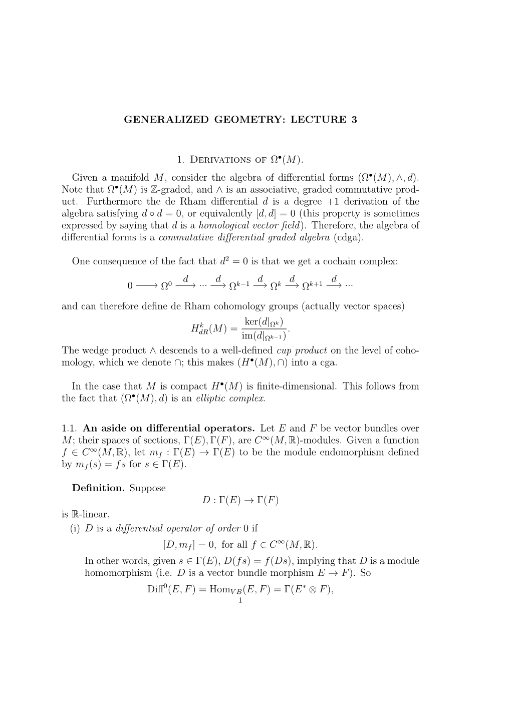 GENERALIZED GEOMETRY: LECTURE 3 1. Derivations of Ω •(M)