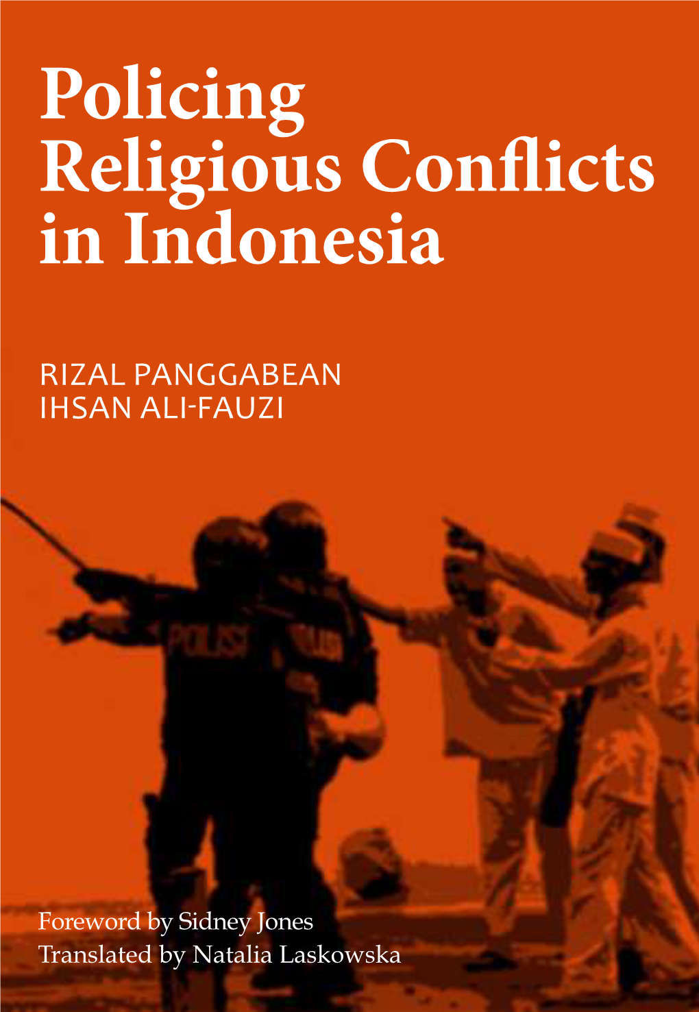 Policing Religious Conflicts in Indonesia