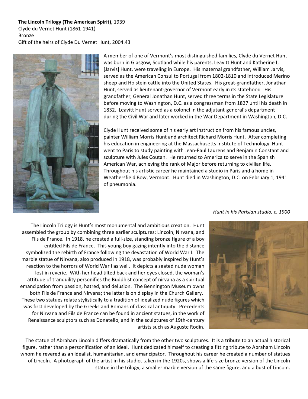 The Lincoln Trilogy (The American Spirit), 1939 Clyde Du Vernet Hunt (1861‐1941) Bronze Gift of the Heirs of Clyde Du Vernet Hunt, 2004.43