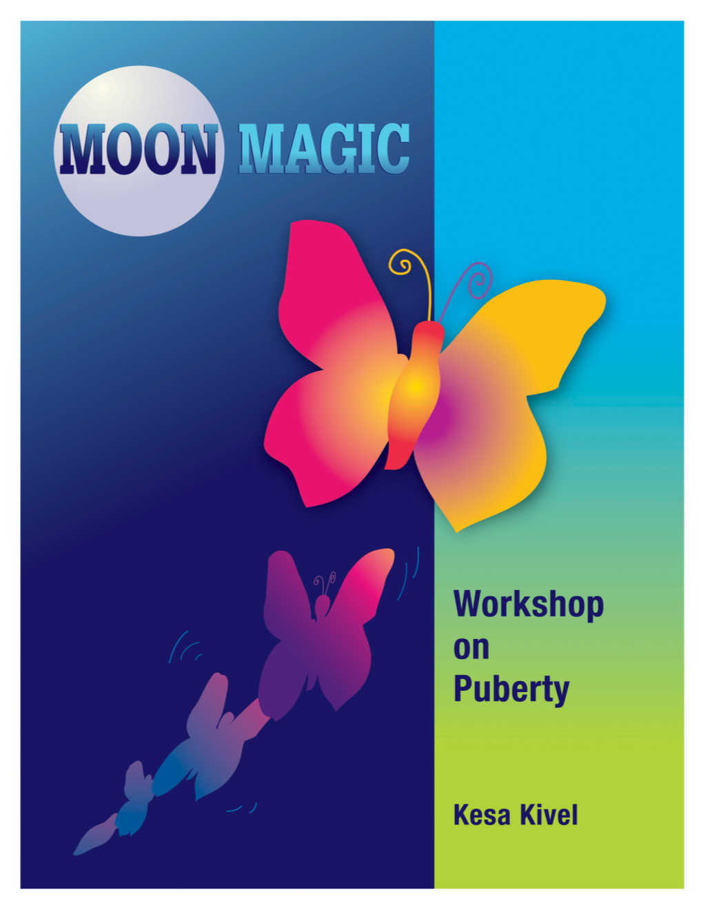 Moon Magic Workshop on Puberty